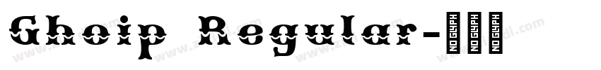 Ghoip Regular字体转换